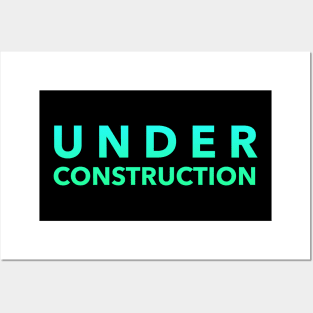 Under Construction, Builders Gift, Interior Designers Gift, Home Renovation Gift Posters and Art